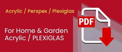 Plexiglas for Home and Garden