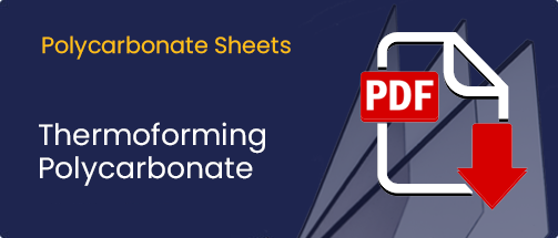 Theroforming Polycarbonate Sheets